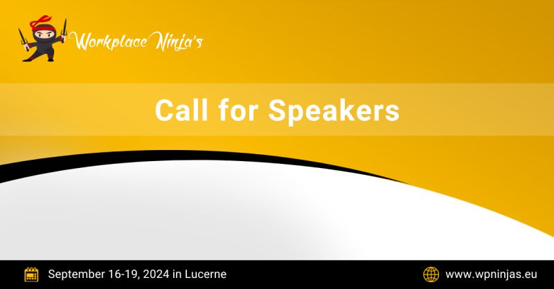 📢 Last Call for Speakers! Don't miss this unique opportunity - only 3 days left to submit your session for the Workplace Ninja Summit 24 in Lucerne. Share your expertise and join us at the #WPNinjaS24. Submit now: bit.ly/3VKJS9c Deadline: 14/4/2024