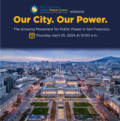 Ready to flip the switch on San Francisco’s energy future? Tune in to @MySFPUC's webinar on April 25th at 10am! Learn how #SanFrancisco is pushing forward to expand public power and ensure access to clean, safe, affordable electricity for all. RSVP: bit.ly/4aP1Bkf