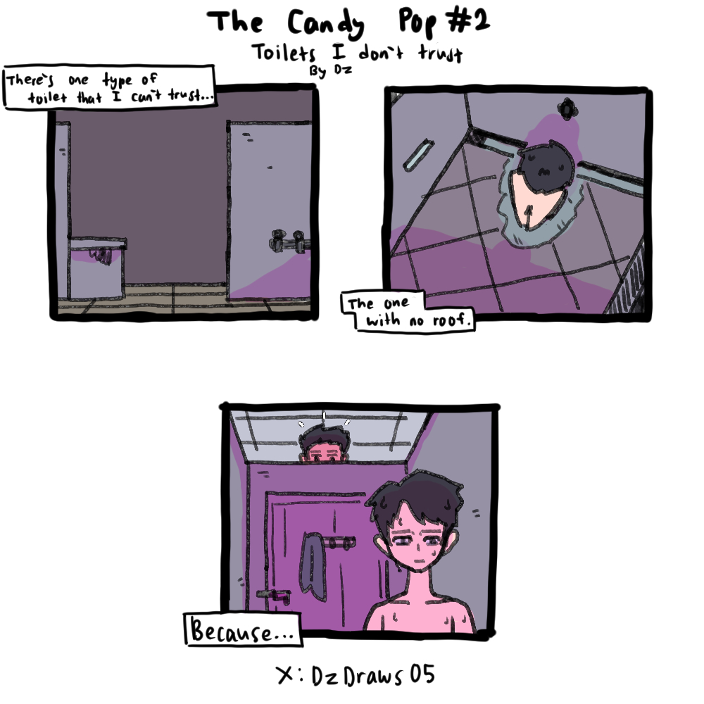 The Candy Pop #2
'Toilets I don't trust' by Dz

#Webcomic #Webtoon #Comics #SliceOfLife #Arts #Artmoots #Art