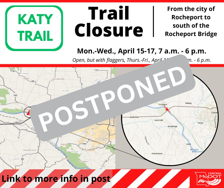 ⏰POSTPONED - Due to equipment availability, this work has been postponed. MoDOT will post updated information as soon as new dates for closure of the Katy Trail have been determined.