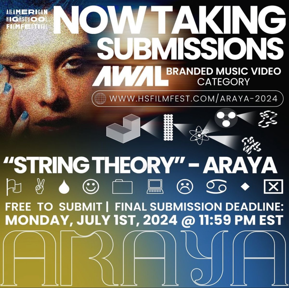 Craft your own music video for @arayaworld's 'String Theory' in the #AAHSFF2024⁠ Branded Music Video Category presented by @awal! This is a major opportunity to create a music video for an artist signed to a record label!⁠ Submit today: https:// hsfilmfest.com/araya-2024