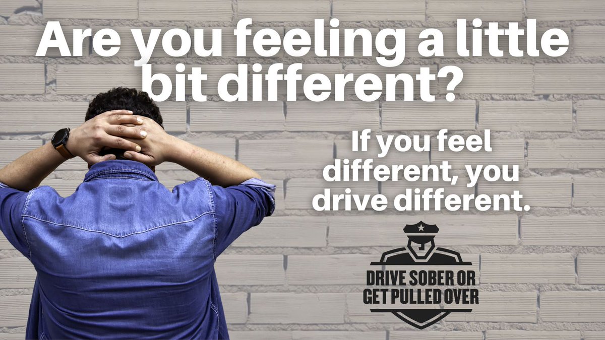 Remember that when you feel different, you drive different. #DriveSober