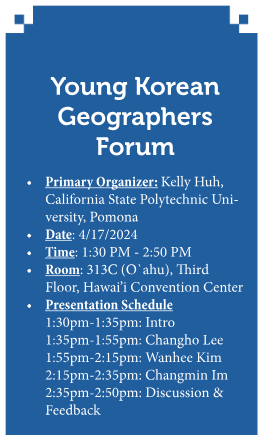 KagesOfficial's tweet photo. 📢Geographers! Join us for the Young Korean Geographers Forum at #AAG2024!

🗓️4/17/2024
🕜1:30 - 2:50pm (8:30-9:50am, 4/18 South Korea)
🏨 Room 313C, Third floor, Hawai'i Convention Center

Featuring 3 extraordinary presenters and engaging discussions! Don't miss out! https://t.co/XomvDTpnsG