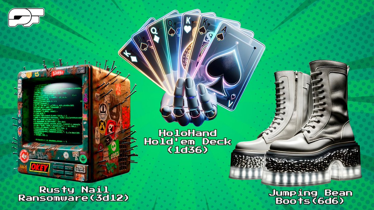 When shit hits the fan in TPL, which one are you reaching for? A . Rusty Nail Ransomware (3d12) B. HoloHand Hold'em Deck (1d36) C. Jumping Bean Boots (6d6) 🤔