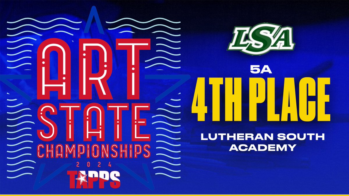 TAPPSart's tweet image. TAPPS 5A 2024 Art Championships Fourth Place Team: Lutheran South Academy!!