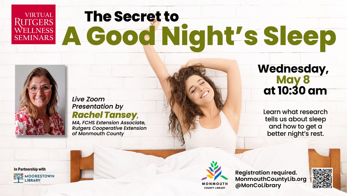 Join us on Wednesday, May 8 at 10:30 AM for The Secret to a Good Night's Sleep. We will discuss how sleep benefits us while looking at sleep patterns. 
#monmouthcountylibrary #moncolibrary #virtuallearning #goodnightsleep #sleepinghacks #howtosleepwell #howtosleepbetter