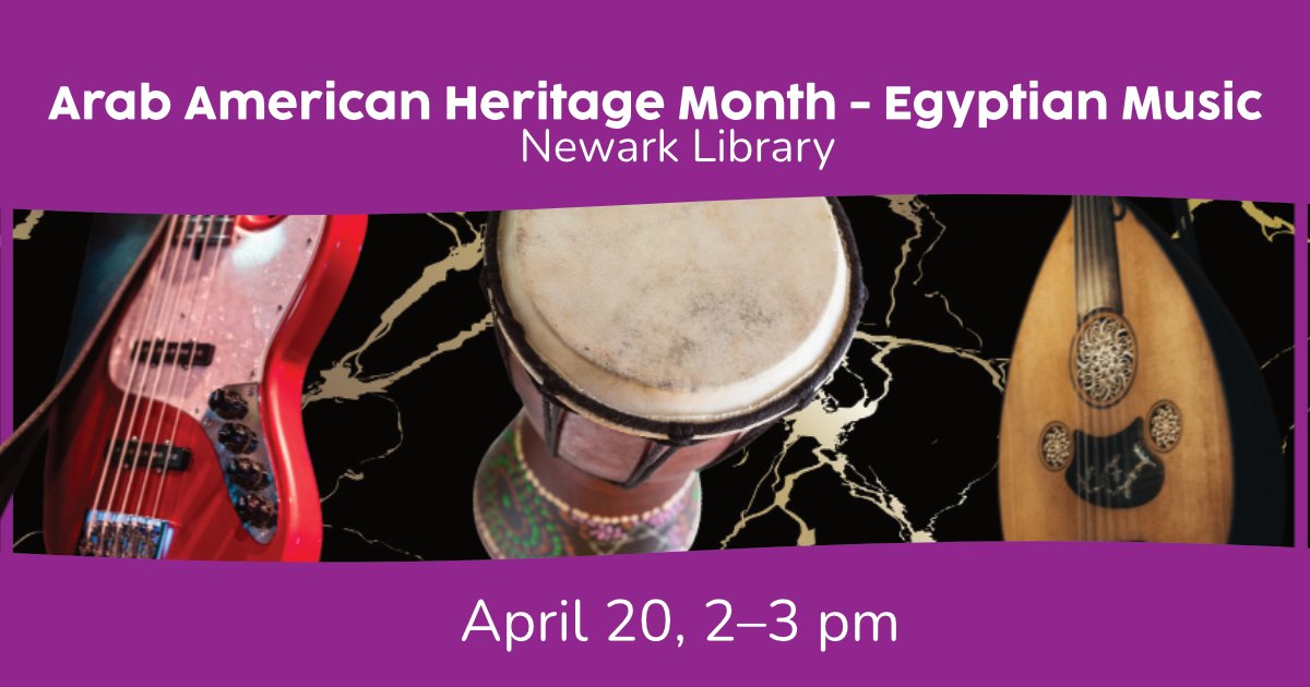 Celebrate #NationalArabAmericanHeritageMonth at Newark Library! Led by violinist Basma Edrees, Music in-Takht is an instrumental ensemble dedicated to sharing and preserving Egyptian musical heritage. Join us on Saturday, April 20 from 2-3 pm. bit.ly/3TFpDbl
