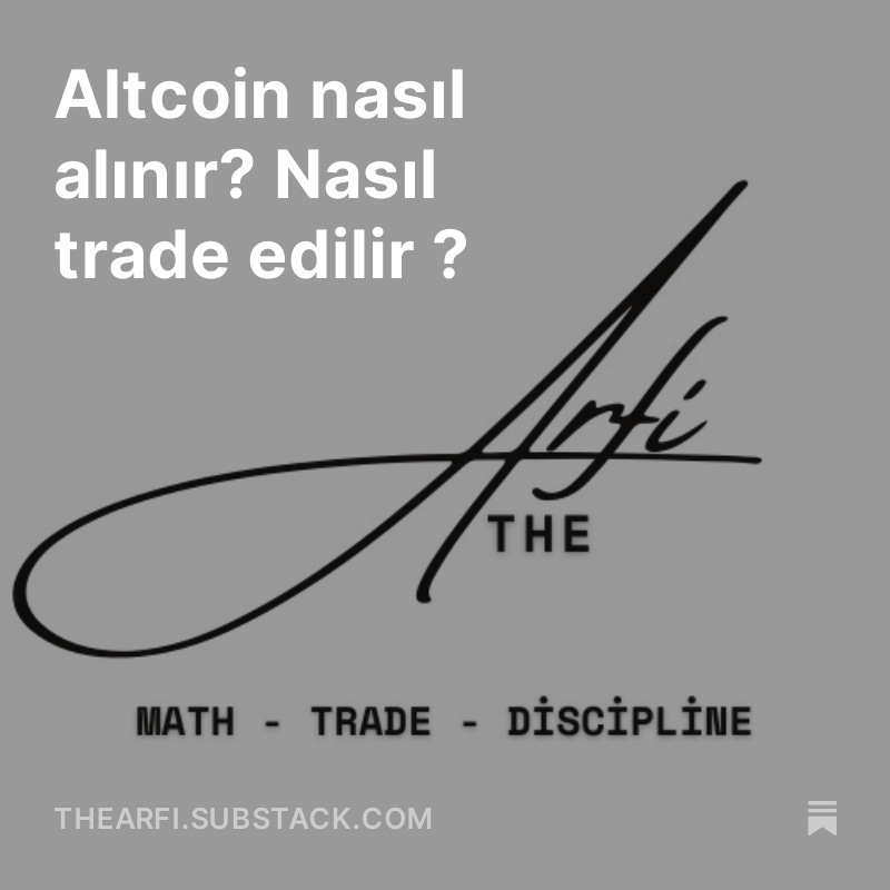 Altcoin nasıl alınır? Nasıl trade edilir ? 
Kısaca anlatmak istedim: Başarılar.

Substack üzerinden okuyabilir ücretsiz mail listesine abone olup ücretsiz güncellemelere sahip olabilirsiniz.
open.substack.com/pub/thearfi/p/…