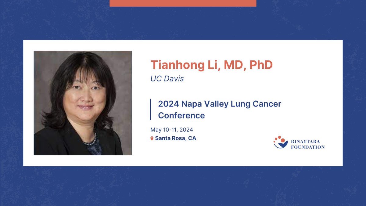 Looking forward to Session 3 with Dr. Tianhong Li (@UCDavisHealth) at 2024 Napa Valley Lung Cancer Conference! 🗓️ May 10-11, 2024 📍 Hyatt Regency Sonoma Valley ➡️ education.binayfoundation.org/content/2024-n… #CME #oncology #lungcancer #cancer #register #healthcare #medicine