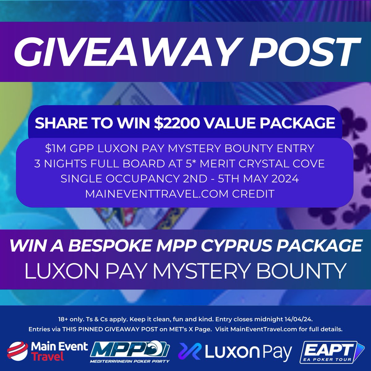 MainEventTravel's tweet image. GIVEAWAY POST🎟️🎟️🎟️

MET has teamed up with EAPT/MPP to send a lucky player to Cyprus with a Bespoke 5* Luxon Pay Mystery Bounty Package next month!!

➡️ TO ENTER
➡️ FOLLOW @MainEventTravel on X
➡️ LIKE this pinned Giveaway Post
➡️ SHARE this Giveaway Post to your own X page
➡️…