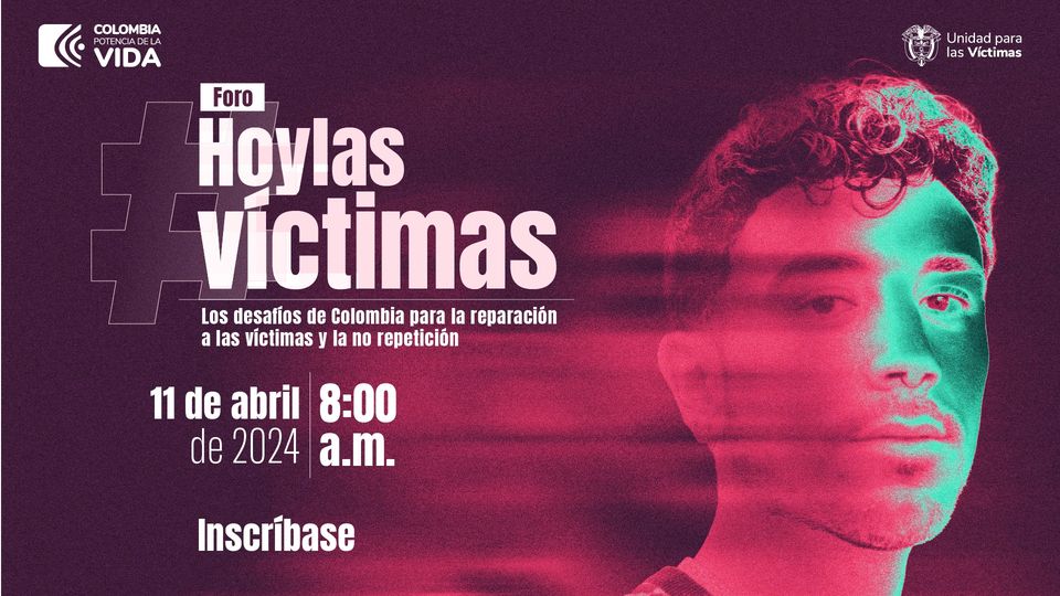 🔹 ¡Te invitamos al gran foro #HoyLasVíctimas! Hablaremos de los desafíos de Colombia para reparar integralmente a las víctimas del conflicto armado. 📅 11 de abril ⏰ 8 de la mañana 📍Hotel Tequendama, Centro de Bogotá 📝 Inscríbete ▶ bit.ly/ForoHoyLasVíct…