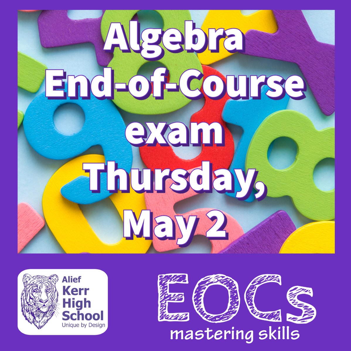 Algebra I students find the solution tomorrow, May 2, where X = their best performance on the EOC exam. #masterylevel