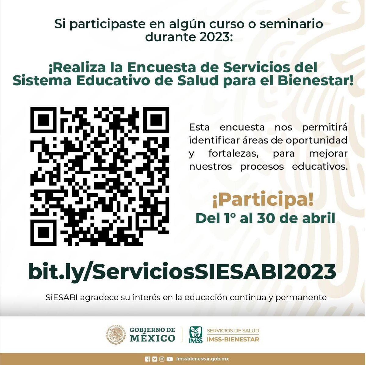 ¡Ayúdanos a mejorar! 🤩 Solo tienes que realizar la encuesta de servicios del Sistema Educativo de Salud para el Bienestar 2023. 📈 📑 bit.ly/ServiciosSIESA… 👩‍💻¡Participa! 📤 Tienes hasta el 30 de abril