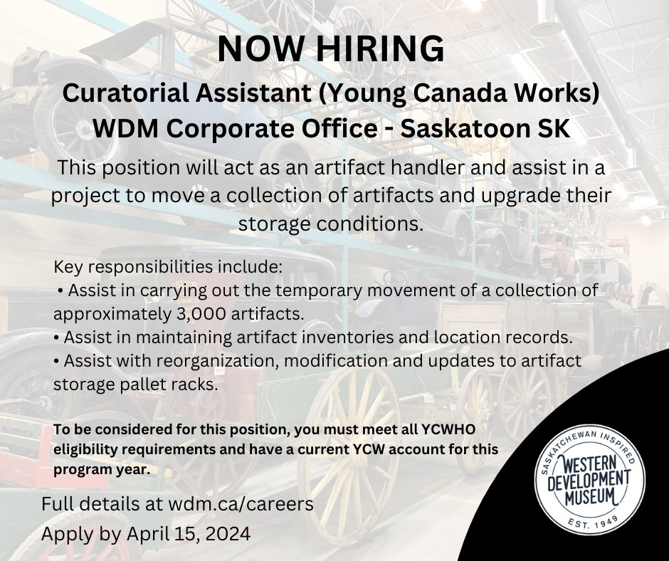 wdmtweets's tweet photo. The WDM Corporate Office in Saskatoon is seeking a 𝗖𝘂𝗿𝗮𝘁𝗼𝗿𝗶𝗮𝗹 𝗔𝘀𝘀𝗶𝘀𝘁𝗮𝗻𝘁 for a term position (May 6 - Aug 30) to act as an artifact handler &amp; assist in a project to move a collection of artifacts and upgrade their storage conditions. https://t.co/wRKQ5Msug0 https://t.co/X9o6Xyb3MA