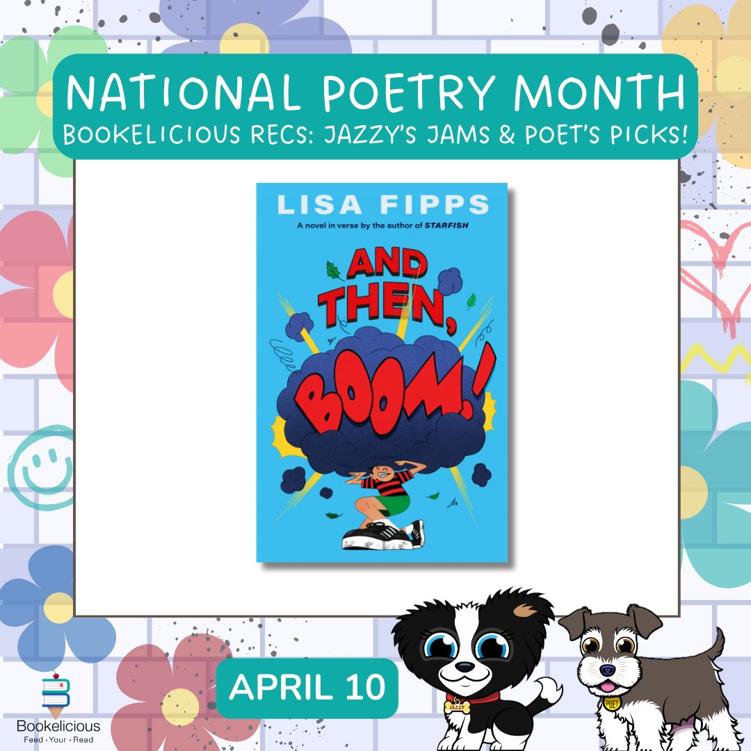 A #NationalPoetryMonth celebration! 🎉 AND THEN, BOOM! 💥 ✍️ @AuthorLisaFipps '...novel in verse by the author of the Printz Honor-winning Starfish, featuring a poverty-stricken boy who bravely rides out all the storms life keeps throwing at him.' bookelicious.com/book/96026/and…