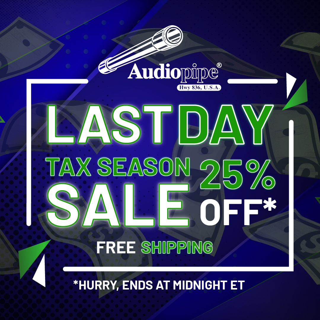 LAST DAY!! Tax Season Sale! 🚨 🚨
Your 25% off plus FREE shipping at our store.
Hurry, Ends Tonight
#TaxSeasonSale #LOUDANDCLEAR #Audiopipe #caraudio #caraudiosystem