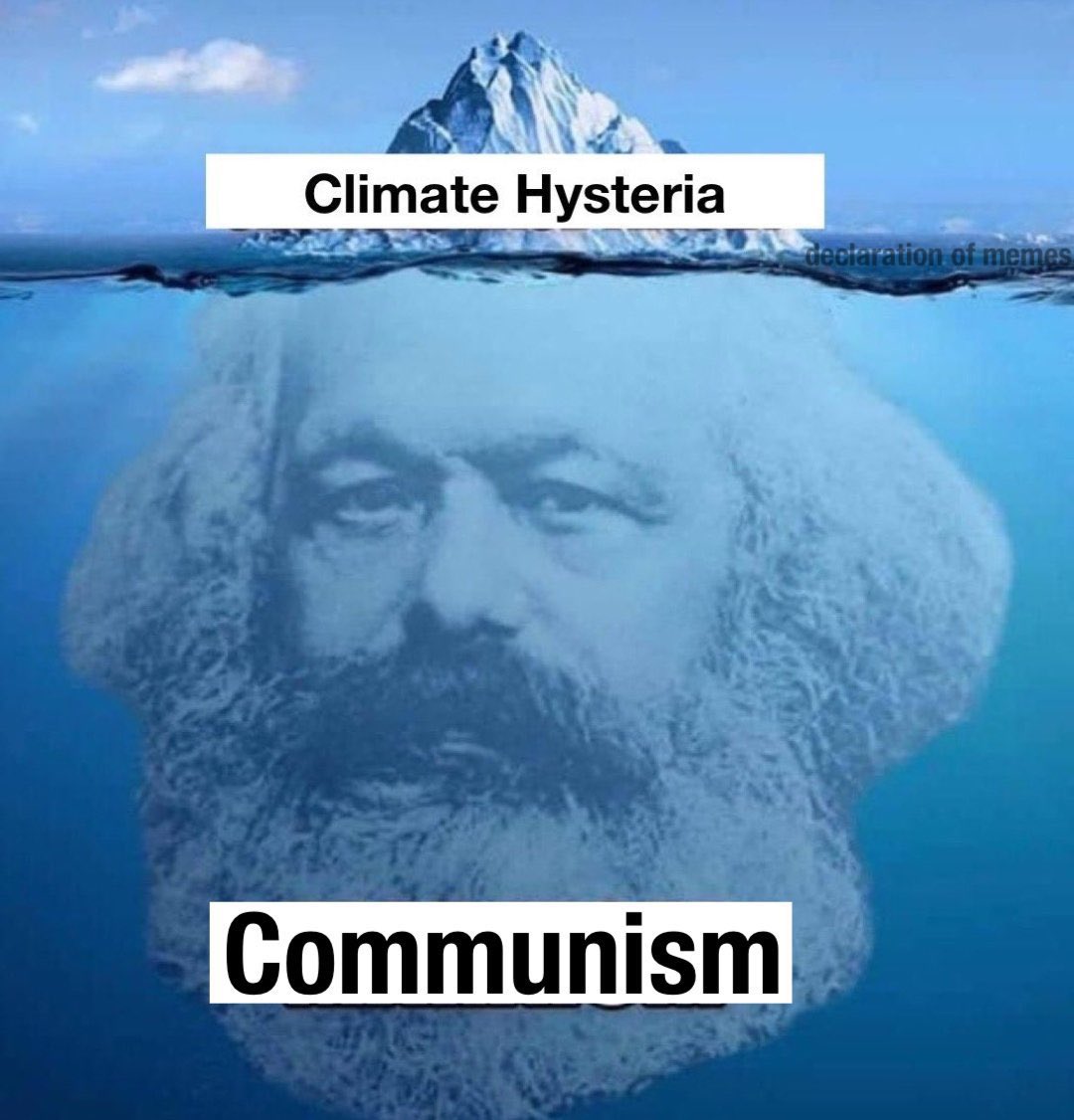 Climate hysteria is a smokescreen for communism. Retweet if you agree.