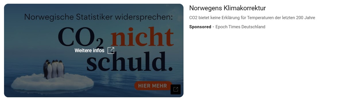 Youtube is accepting adverts from a conspiracy theory group called the 'epoch times' that denies human induced climate change. @YouTube Why is this? Please report adverts like these on youtube as misleading #ClimateBrawl