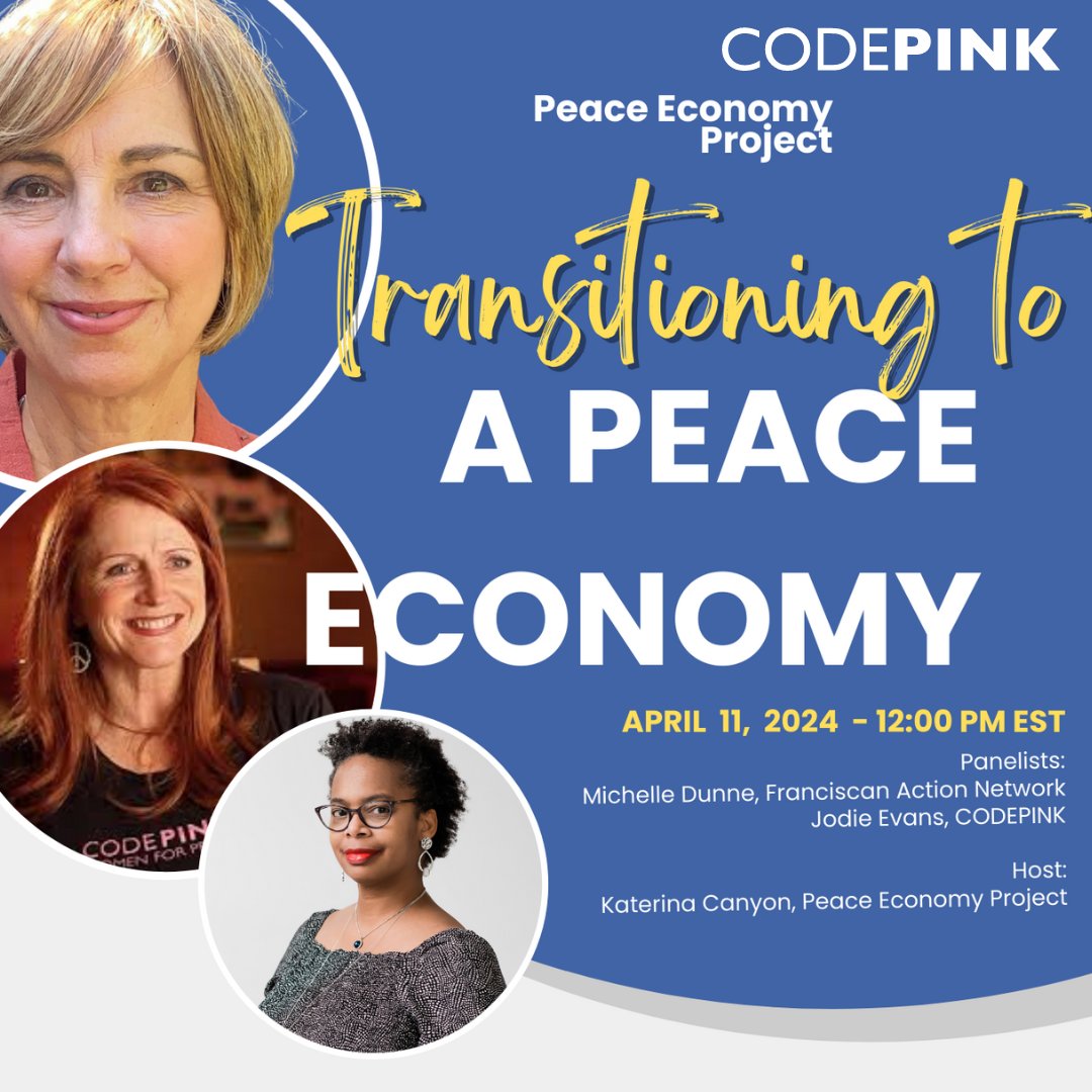 Join us for a special local peace economy event TOMORROW, April 11th at 12:00 ET/9:00 PT. CODEPINK co-founder Jodie Evans will be presenting at Transitioning to a Peace Economy: Pathways and Perspectives. More info and RSVP here: buff.ly/3UaWmFN @codepink