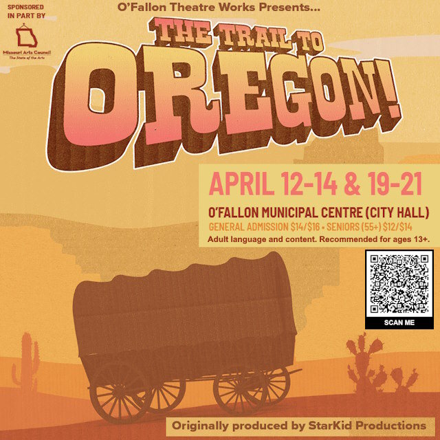 Live on Stage - The Trail to Oregon, a musical parody of the beloved video game, The Oregon Trail.  In this lively and interactive show, the fate of our characters remains in the hands of the audience.  April 12-14 & 19-21 at O’Fallon Municipal Center. Get tickets at…