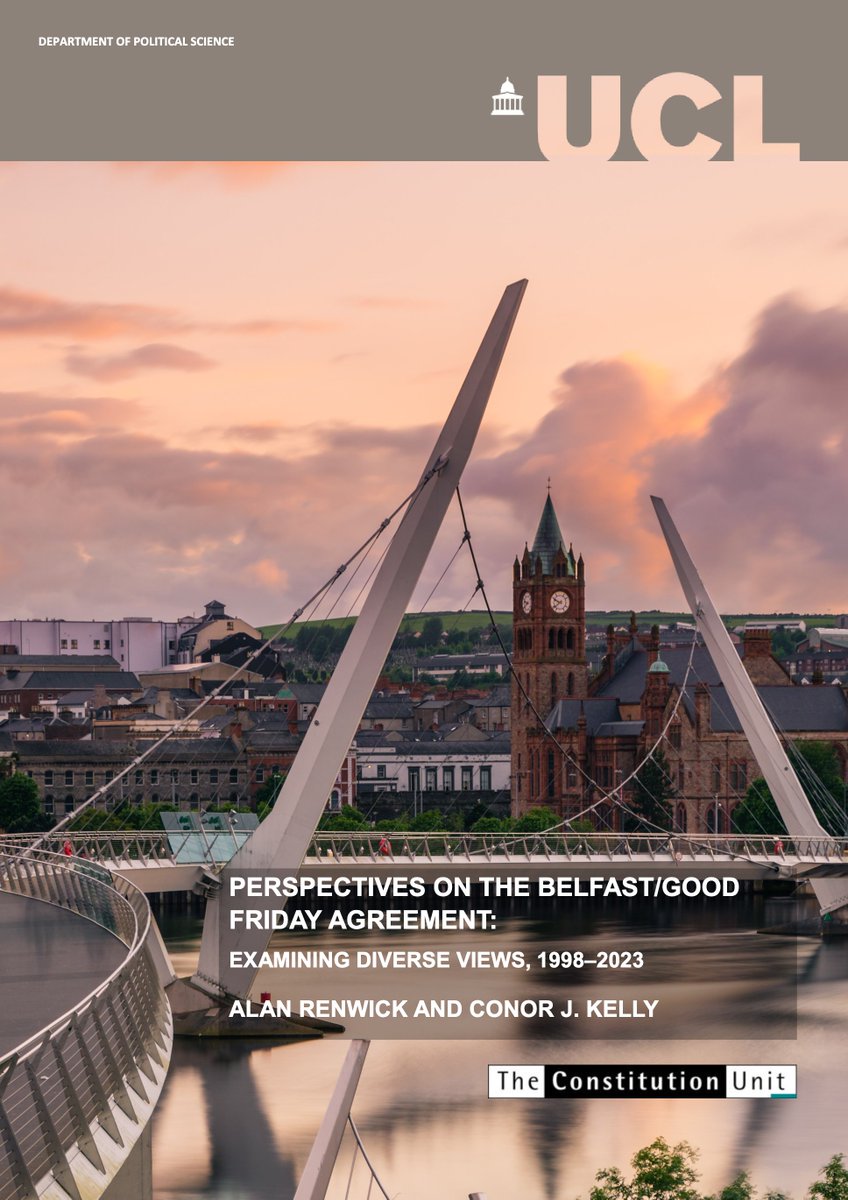 A very late happy 26th anniversary to the Belfast/Good Friday Agreement! If anyone wants to read about how the Agreement is viewed across Northern Ireland (and beyond) my @ConUnit_UCL report with @alanjrenwick can be read (free) here: ucl.ac.uk/constitution-u…