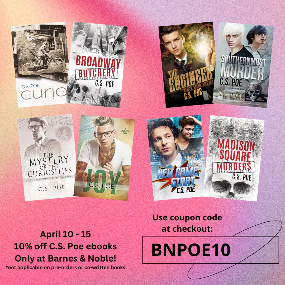 April 10 - 15, all of my ebooks can be purchased for 10% off with coupon code at checkout: BNPOE10 barnesandnoble.com/s/%22C%20S%20P… [Code is not applicable to pre-orders or co-written books]
