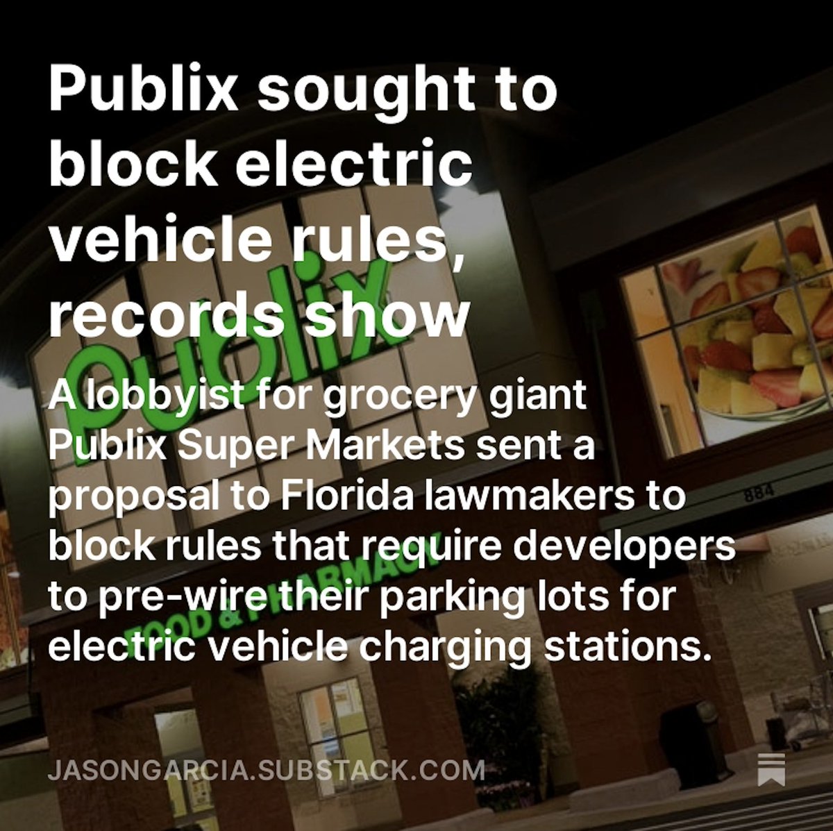 New: Publix sought to block electric vehicle rules, records show jasongarcia.substack.com/p/publix-sough…