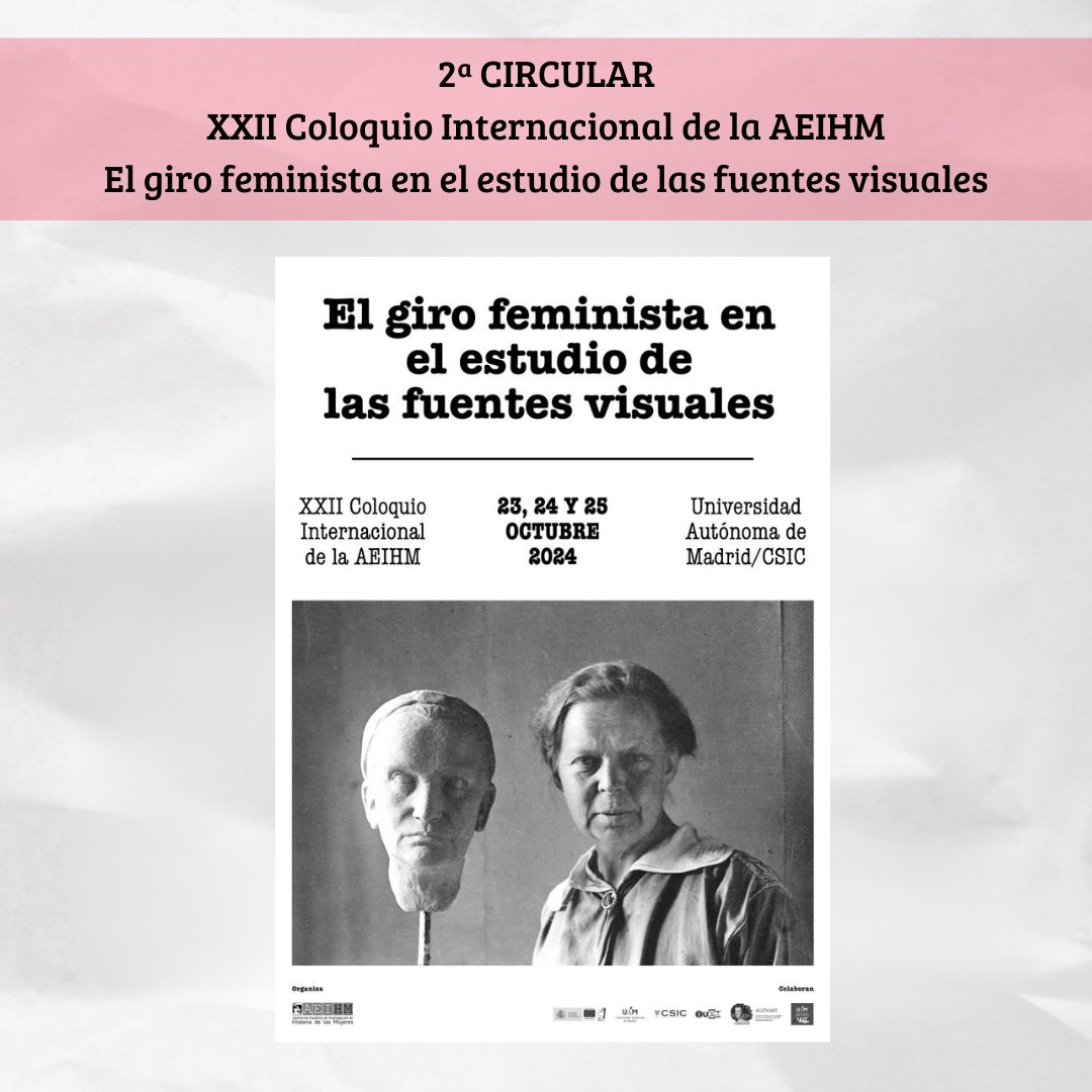 📢*CALL FOR PAPERS*
Hasta el 29 de abril. Comunicaciones para nuestro XXII Coloquio Internacional: "El giro feminista en el estudio de las fuentes visuales". 

¡Participa y no te lo pierdas! #PorUnaHistoriadelasMujeresydeGénero