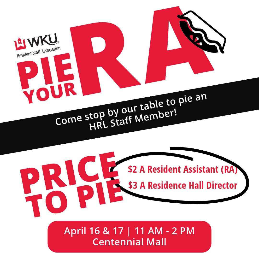 🥧🌟Join us for 'Pie Your RA' event! Bring your best aim and cash/ Venmo to raise money for the Resident Staff Association. 📅 April 16th & 17th 🕚 11am- 2pm 📍 Centennial Mall $2 to pie an Resident Assistant | $3 to pie a Residence Hall Director #WKU