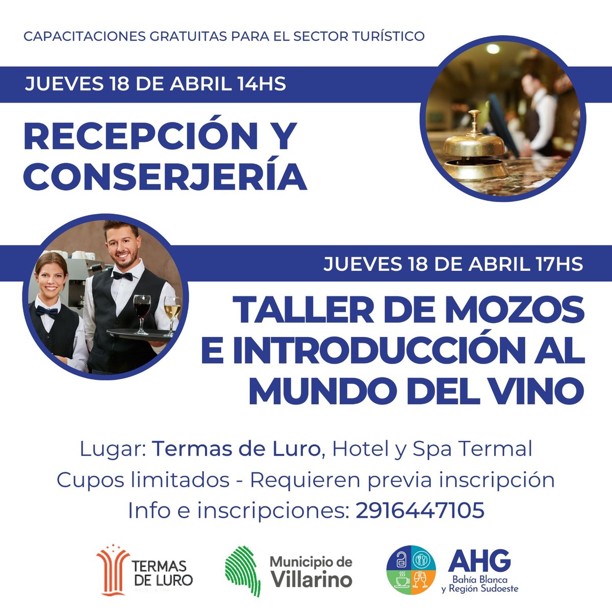 La AHG Bahía Blanca brindará dos capacitaciones en el Hotel y Spa Termas de Luro el próximo jueves 18 de abril:
- Recepción y Conserjería 
- Taller de Mozos e Introducción al Mundo del Vino

Inscripciones: info@ahg.org.ar -  2916447105