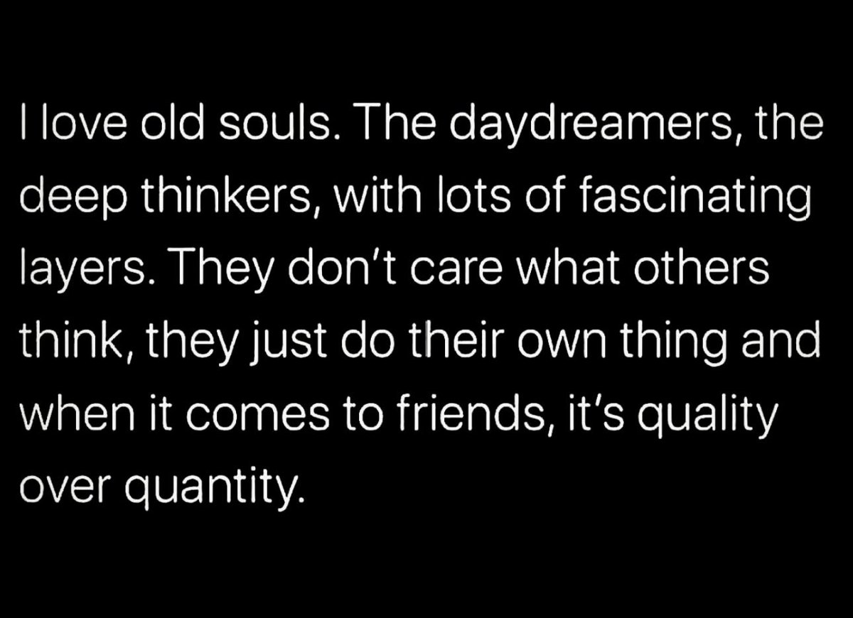 🗣️💯😍✨ #OldSouls #DeepThinkers
#QualityoverQuantity #Facts