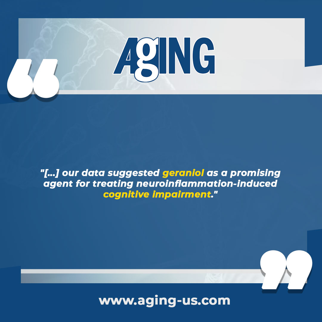 #TrendingWithImpact: New study by @KFUniversity @K_University @saveethauni @AlexU_Edu_Eg @AssiutUniversit researchers: “Geraniol attenuates oxidative stress and neuroinflammation-mediated cognitive impairment in D galactose-induced mouse aging model” DOI: doi.org/10.18632/aging…