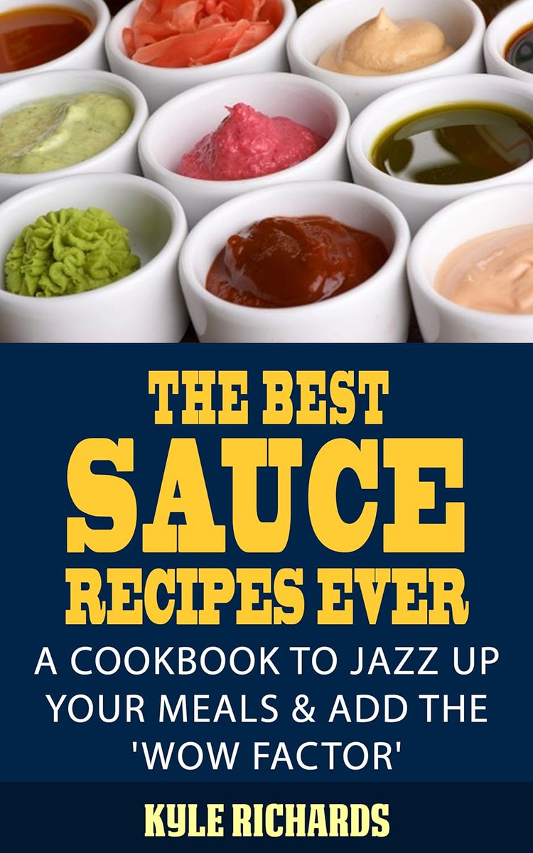 #Ebook #FreePromotion 4/10 - The Best #Sauce #Recipes Ever!: A #Cookbook to Jazz Up Your Meals & Add the 'Wow Factor #SauceRecipes #SauceCookbook
amzn.to/4cJX9EW