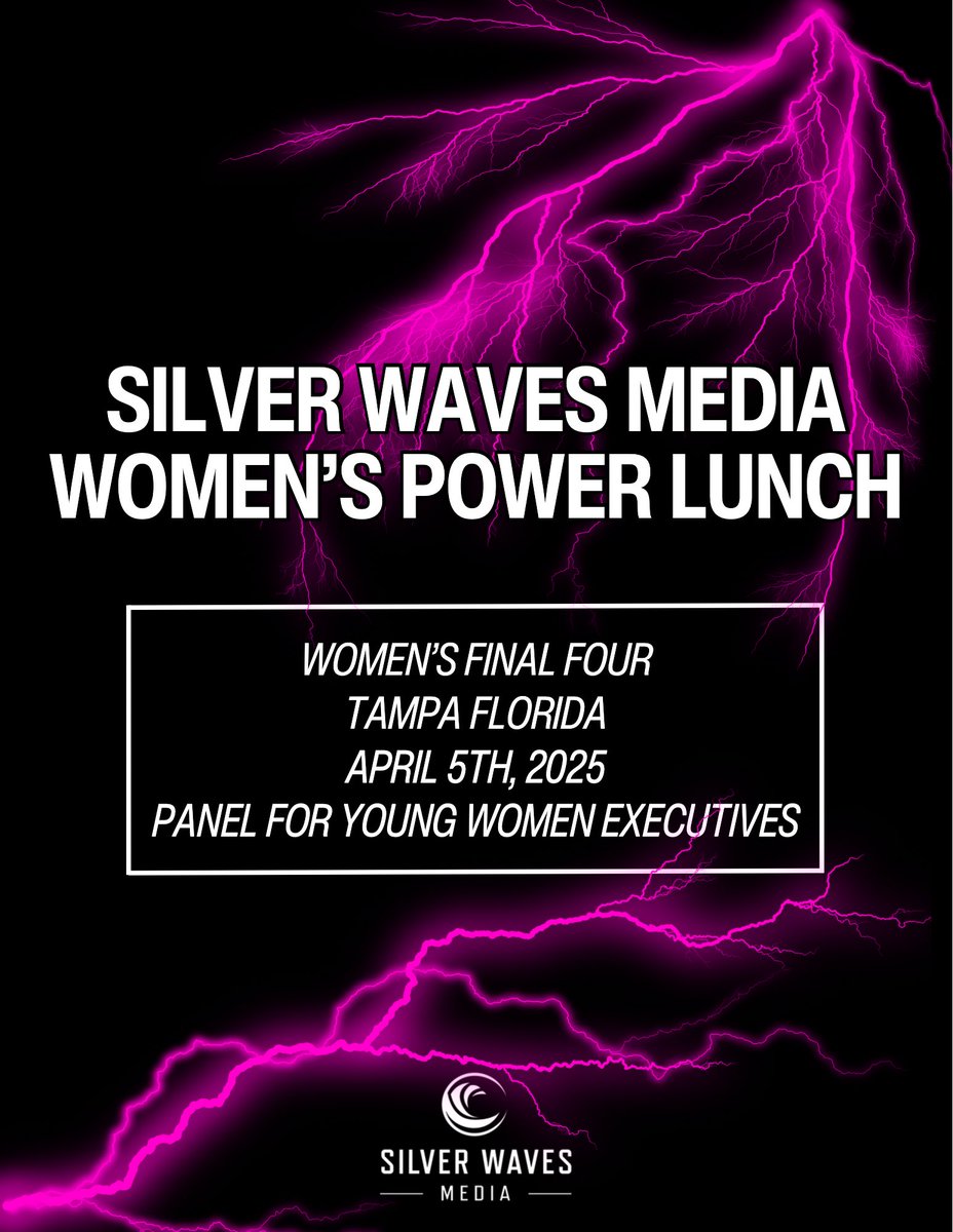 2025 Silver Waves Media ⁦@SilverWaveMedia⁩ Womens Power Lunch at Womens Final 4 Tampa Florida is set. Lets gooooooooooo