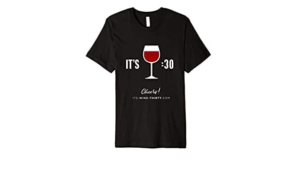 Whatever day it is... It's wine:thirty! Get and/or gift this #winelover #tshirt! Tees come in various colors for women and men. api.ripl.com/s/rq2gxp #wine #winewednesdays #fun #gifts #happyhour