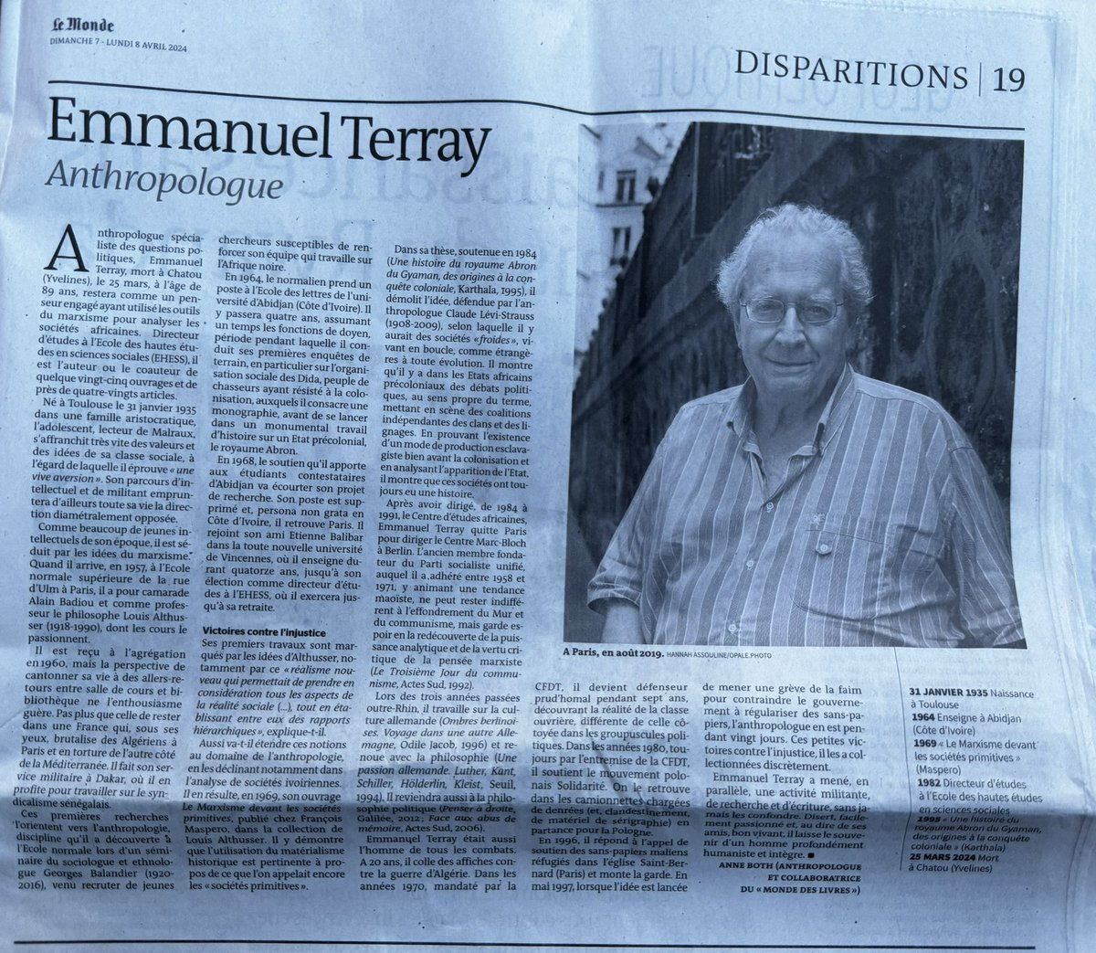Tardivement mais fraternellement je veux rendre hommage à Emmanuel Terray, anthropologue et militant, décédé le 25 mars. Il a été de beaucoup de combats justes. Je l’ai croisé très souvent sur les mobilisations de la régularisation des travailleuses et travailleurs sans-papier,…