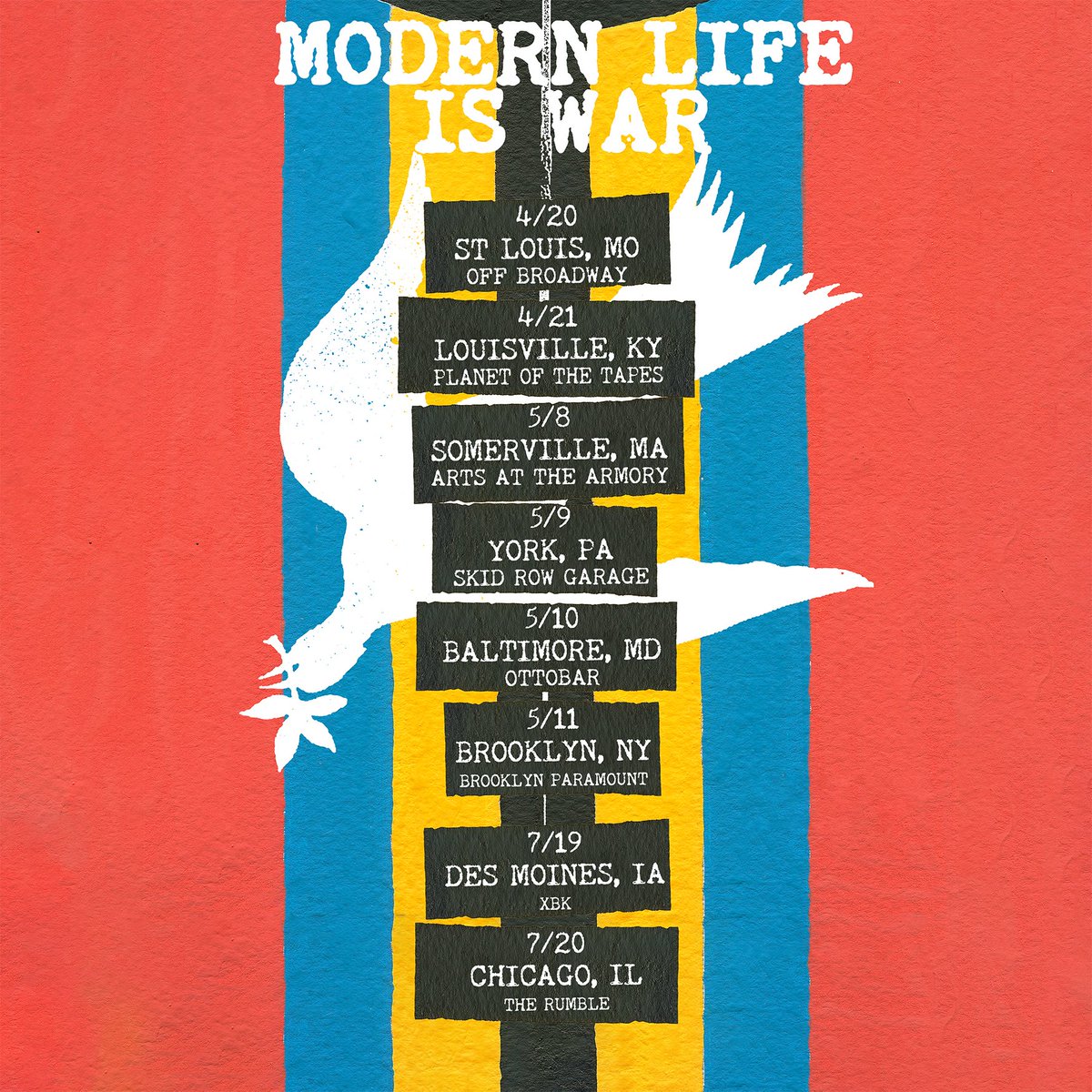 all upcoming shows on sale now at modernlifeiswarofficial.com/live