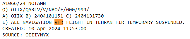 Just FYI regarding the NOTAM over Tehran, it's specifically for VFR (Visual Flight Rules). There has been heavy rain over Tehran in the past few hours which is why VFR could be suspended in favour of IFR (Instrument Flight Rules) where pilots rely on instruments for navigation.