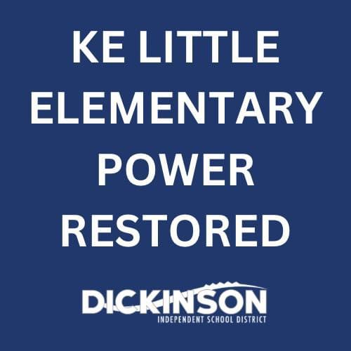 At approximately 5:30 p.m., power was restored to K.E. Little Elementary. School will resume for students and teachers on Thursday, April 11.