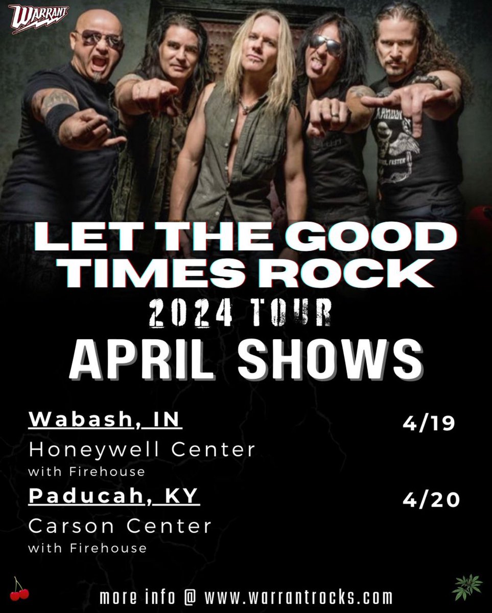 WARRANT April Shows! 🍒 Let The Good Times Rock Tour with special guest Firehouse 🏁 TIX & VIP Packages Available at WarrantRocks.com