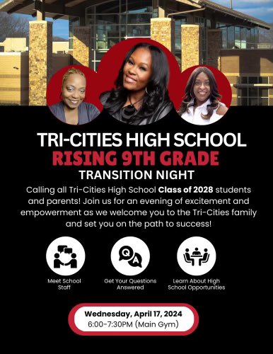Calling All Rising 9th Grade Parents zoned for Tri-Cities High School. Wednesday, April 17th we will host our 9th Grade Transition Night. Please come out to get your questions answered as we Welcome you to Bulldog Nation!!