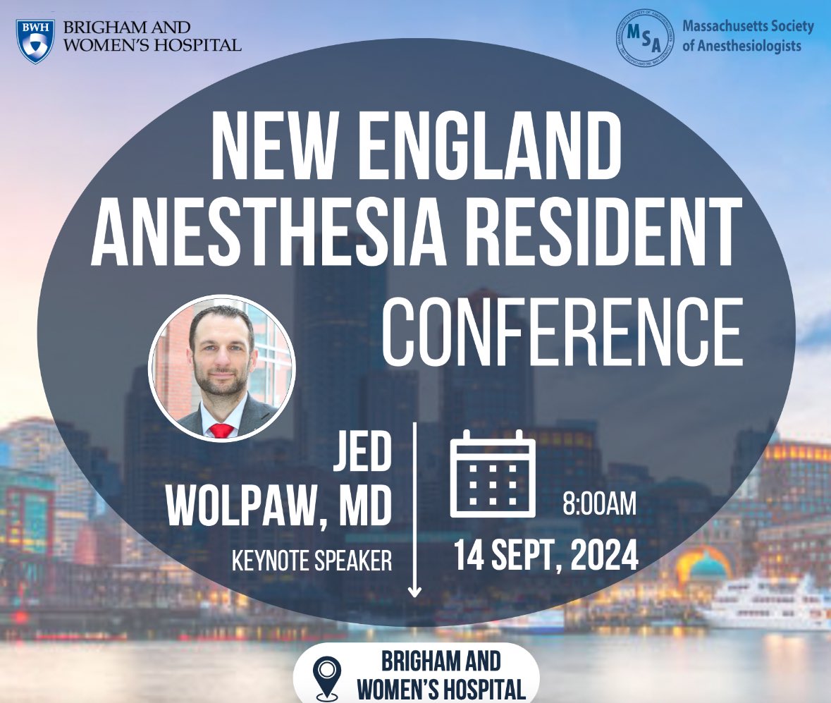 Join @MAAnesthesia, @BrighamAnes, & keynote speaker @jwolpaw for the New England Anesthesia Resident (NEAR) Conference on 9/14! Providing #MedStudents, #MedResidents, & fellows the chance to present, learn, & network, learn more & register @ the link: massanesthesiology.wildapricot.org/NEAR-Conferenc…