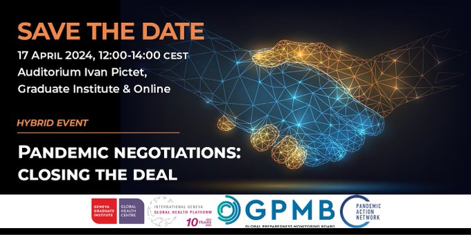 Join @GVAGrad_GHC, @TheGPMB, and @PandemicAction with keynote speaker @DrMikeRyan on April 17 as we reflect on the 2+ years of the #PandemicAgreement negotiations and #IHR amendments to ensure we are better prepared for the next pandemic 🌍 Register👇🏾 graduateinstitute.ch/communications…