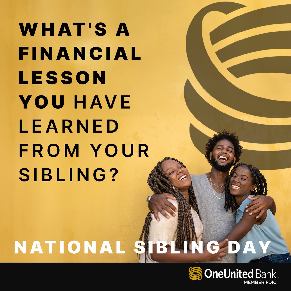 Happy National Siblings Day! 🫶🏾🎉 Share a financial lesson you've learned from your sibling!👇🏾 #SiblingDay #FinancialAdvice