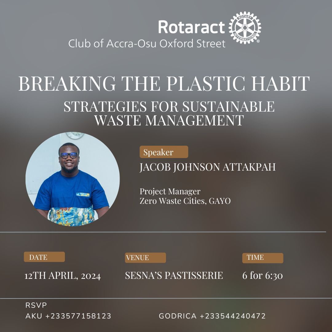 Join @JJ_Attakpah as he engages members of the Rotaract Club of #Accra, Osu Oxford Street on Friday, April 13, 2024, at 6pm on strategies for sustainable #wastemanagement, focusing on the #zerowaste approach. #thisiszerowaste #noburn #stopopenburning