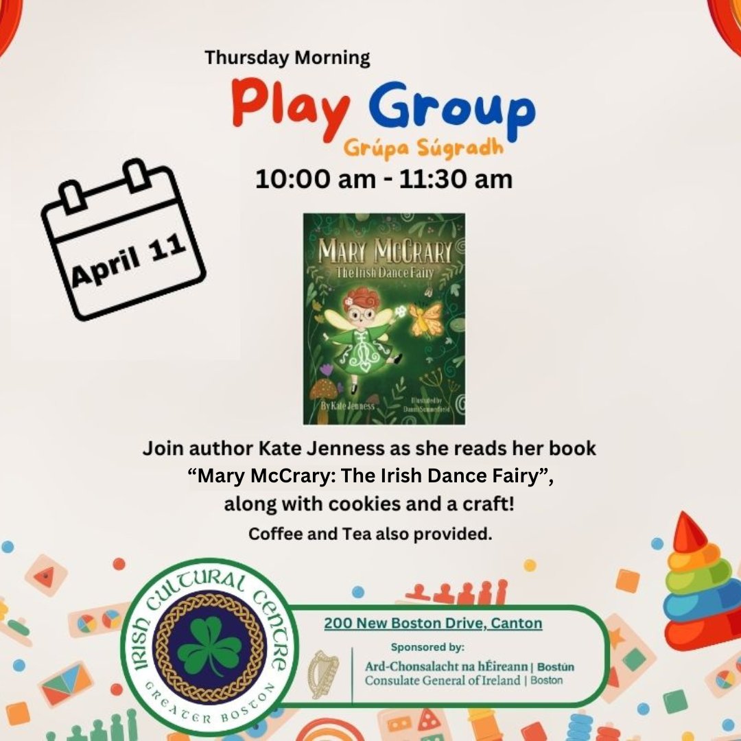 Join us for this week's children's play group on April 11th, with a very special guest, Kate Jenness, as she reads her book 'Mary McCrary: The Irish Dance Fairy.' Play group will be from 10am-11:30am. Coffee and tea will be provided! #playgroup #storytime #CantonMA #ICCBoston