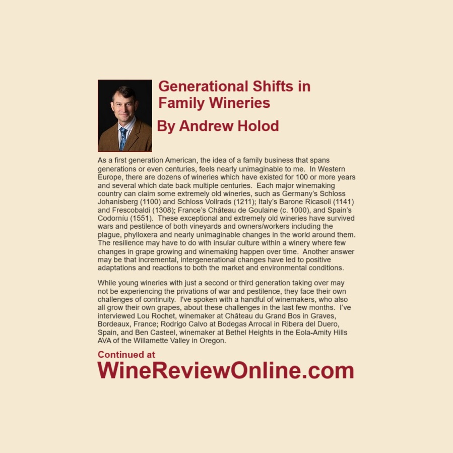 Generational Shifts in Family Wineries By Andrew Holod @gosAndrew WineReviewOnline.com/Andrew_Holod_G… #Wine #Wineries #Winemaking #FamilyWineries