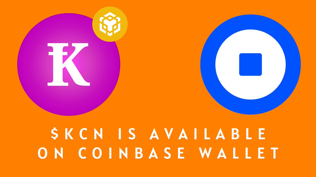 $KCN has just landed on the Coinbase Wallet through the Binance Smart  Chain (BSC)!

🚀 Get ready to supercharge your trading experience with this electrifying addition!
🌟 Don't miss out on the action - dive into the world of Kylacoin on Coinbase Wallet now!