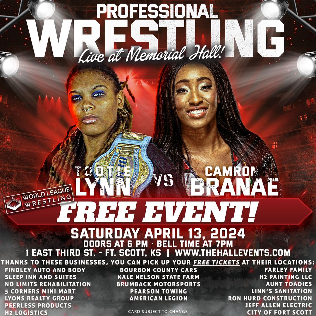 This Saturday World League Wrestling returns to Ft. Scott at Memorial Hall! This event will feature a match for the WLW Ladies Championship as @TheTootieLynn will defend against the returning @CamronBranae! This event is FREE for the public to attend, and you don't want to miss…