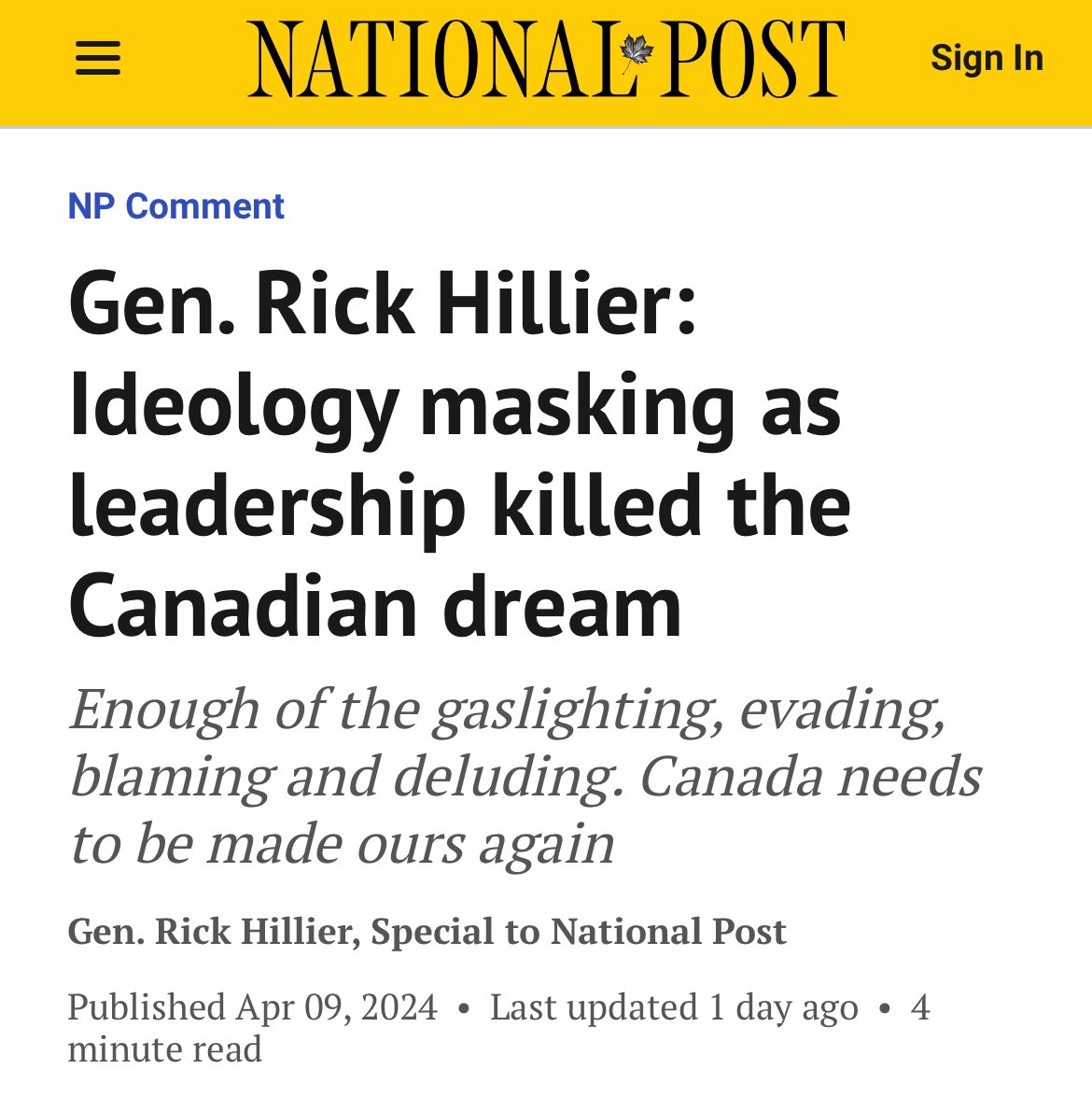 “Gen. Rick Hillier: Ideology masking as leadership killed the Canadian dream.” nationalpost.com/opinion/gen-ri…